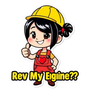 Rev My Engine?? Cute Mechanic Girl Sticker